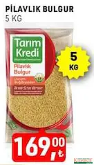 TARIM KREDİ PİLAVLIK BULGUR 5 KG fiyat ve kampanya bilgisi